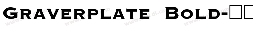 Graverplate Bold字体转换